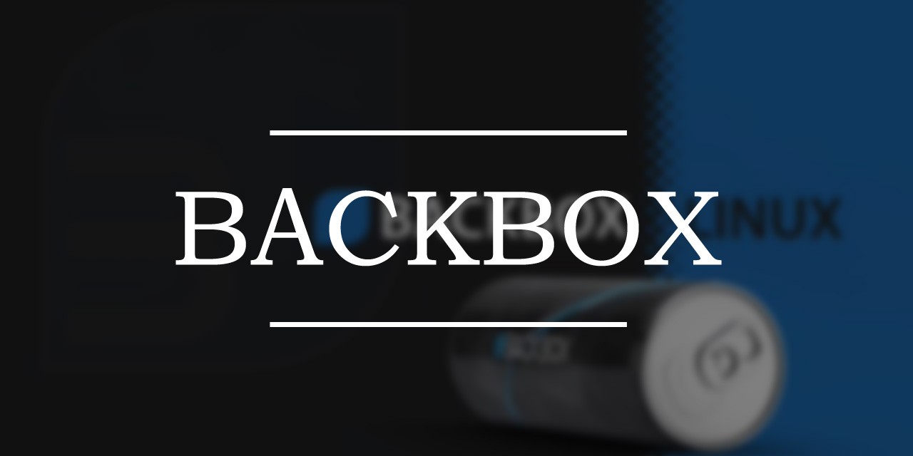 Backbox下载 | 渗透测试作业系统